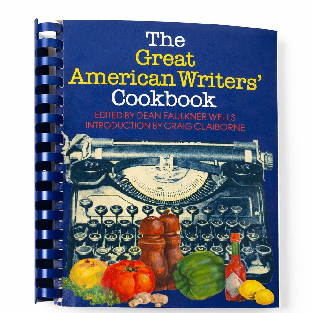 Cookbook Recipe Book The Great American Writers Cook book Vintage Faulkner Wells 1981 RARE Famous Writers Unique Kitchen