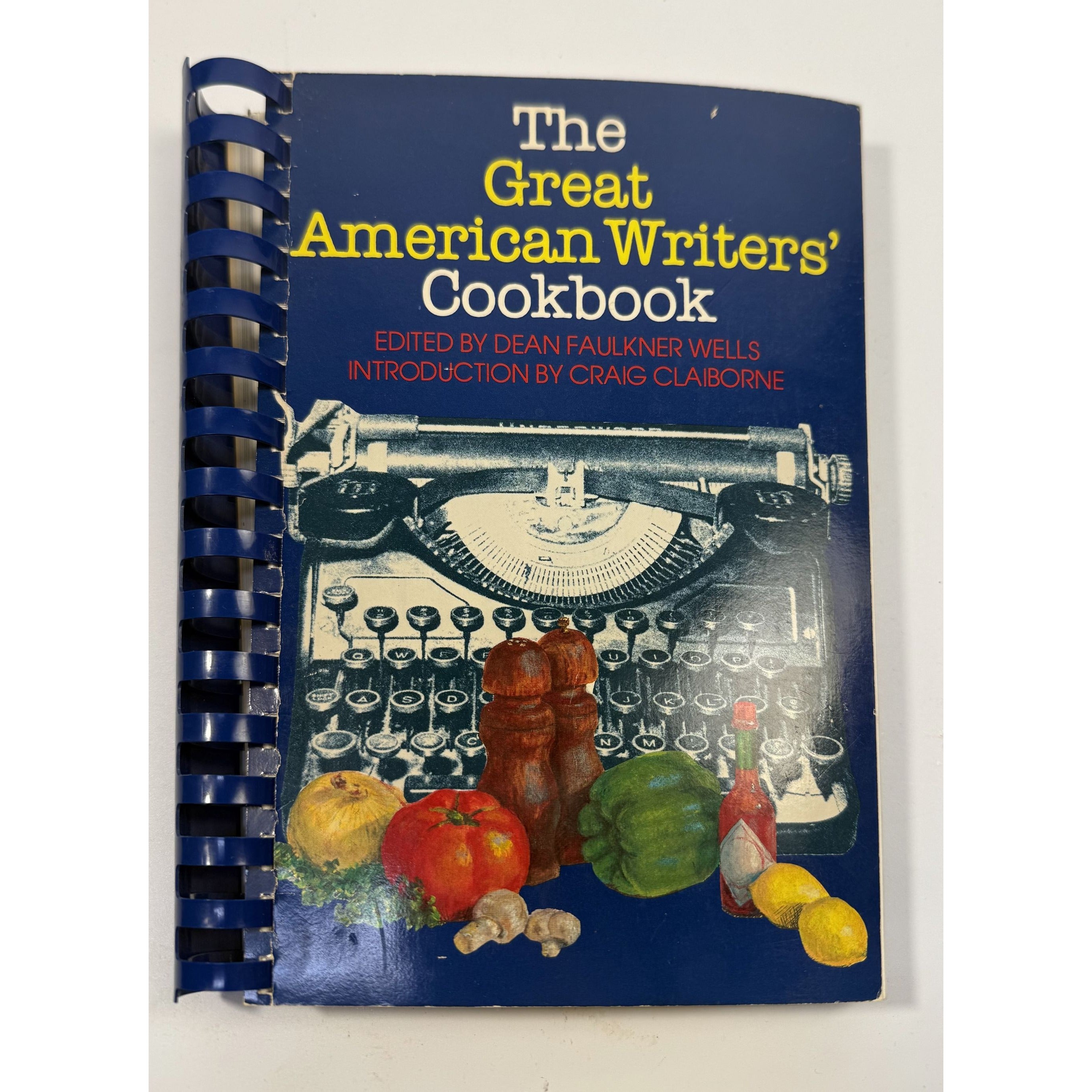 Cookbook Recipe Book The Great American Writers Cook book Vintage Faulkner Wells 1981 RARE Famous Writers Unique Kitchen