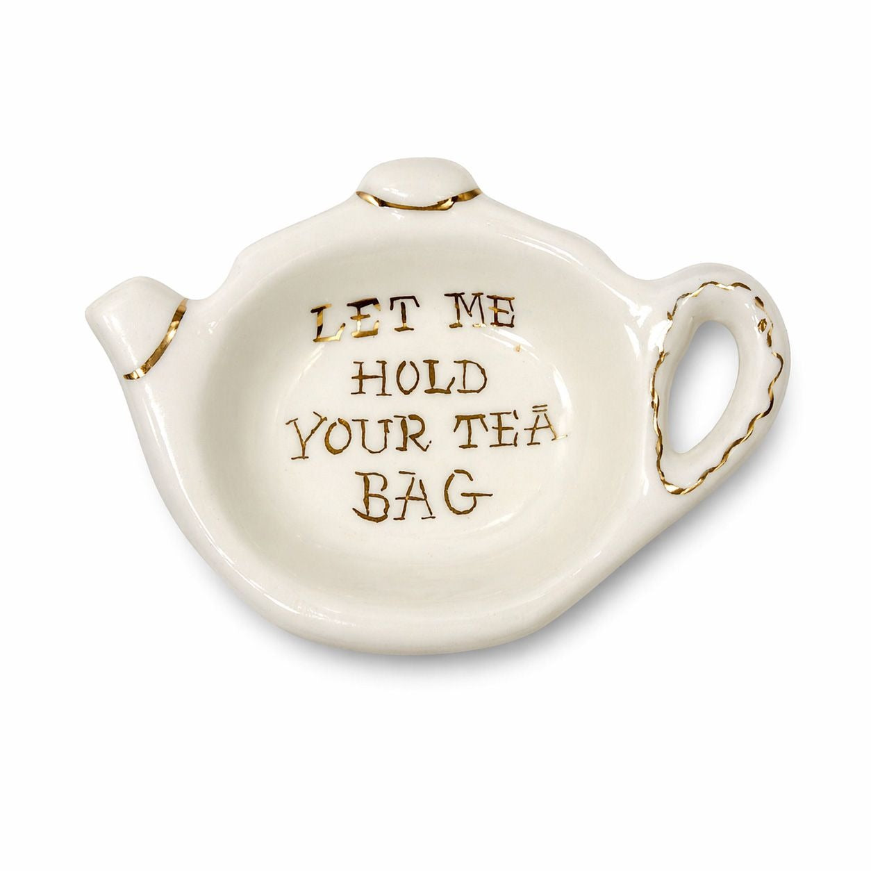 Tea Bag Holder Let me Hold your Tea Bag Lu Arts of California Ceramic Hand Painted Gold Letters Rest Vintage Unique Gift Dainty Barware