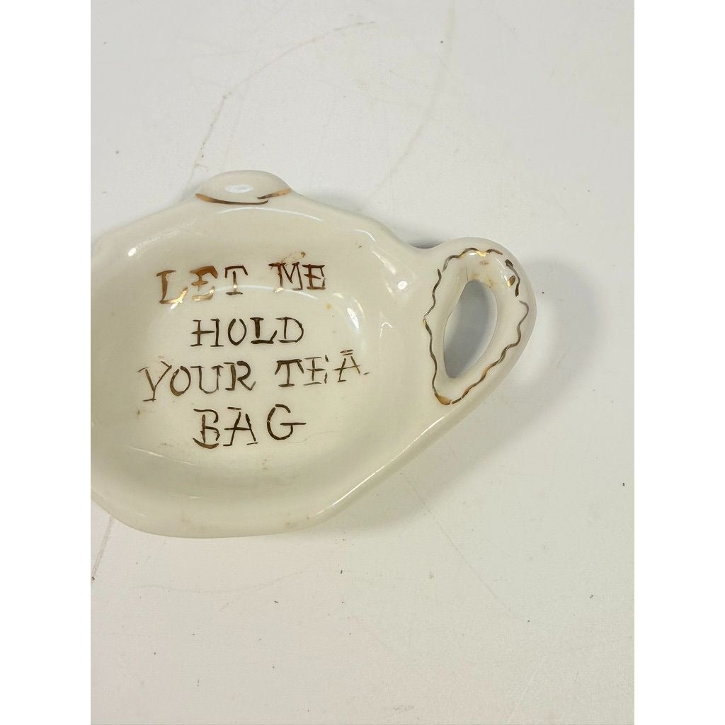 Tea Bag Holder Let me Hold your Tea Bag Lu Arts of California Ceramic Hand Painted Gold Letters Rest Vintage Unique Gift Dainty Barware