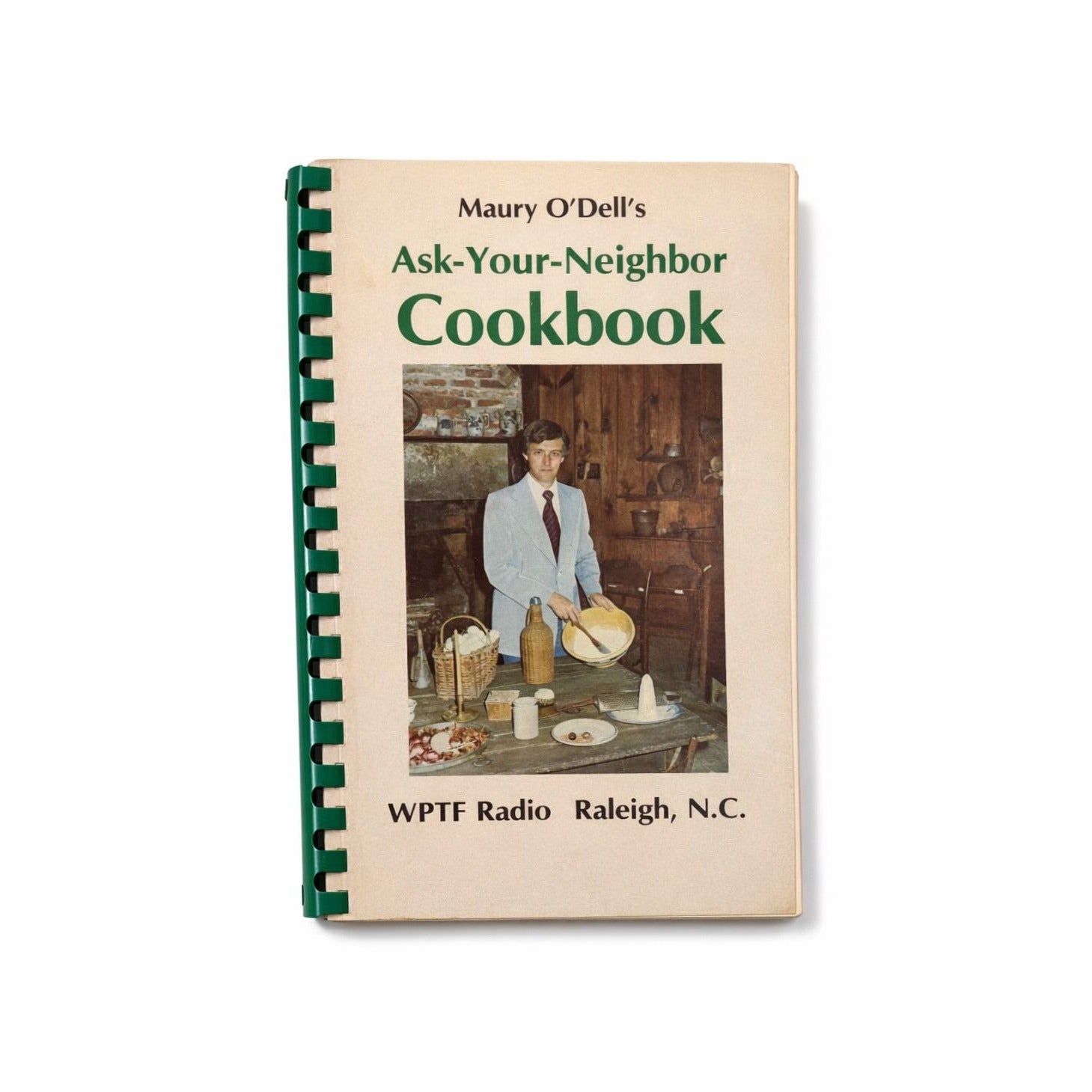 Cook Book Recipes 1978 Maury O'Dell's ASK YOUR NEIGHBOR Cookbook WPTF Radio Raleigh NC Paperback Rare Vintage Morning Show North Carolina