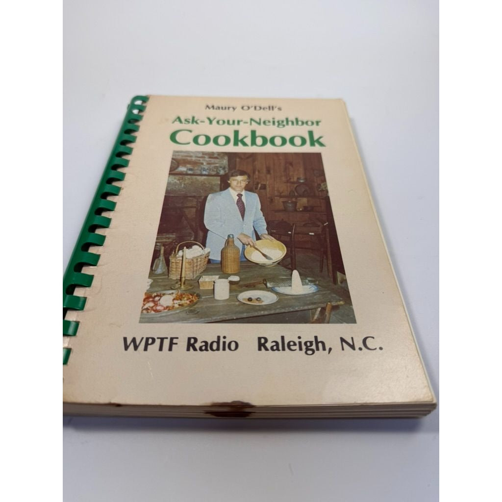 Cook Book Recipes 1978 Maury O'Dell's ASK YOUR NEIGHBOR Cookbook WPTF Radio Raleigh NC Paperback Rare Vintage Morning Show North Carolina
