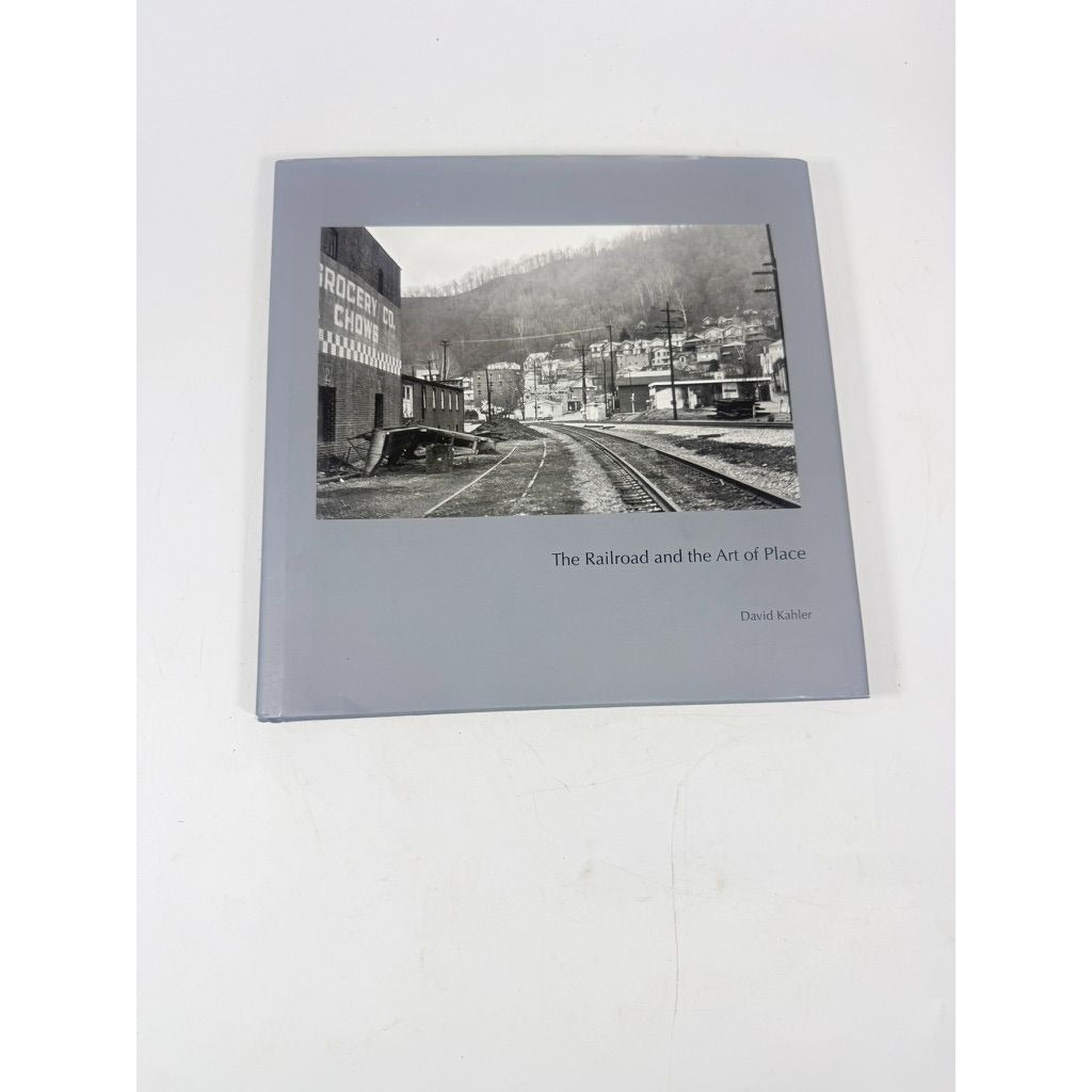 Coffee Table Book The Railroad and the Art of Place by David Kahler First Edition Photography Printed in Italy Black and White Prints