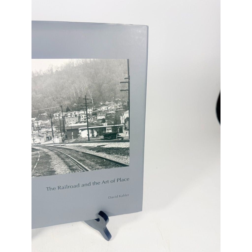 Coffee Table Book The Railroad and the Art of Place by David Kahler First Edition Photography Printed in Italy Black and White Prints