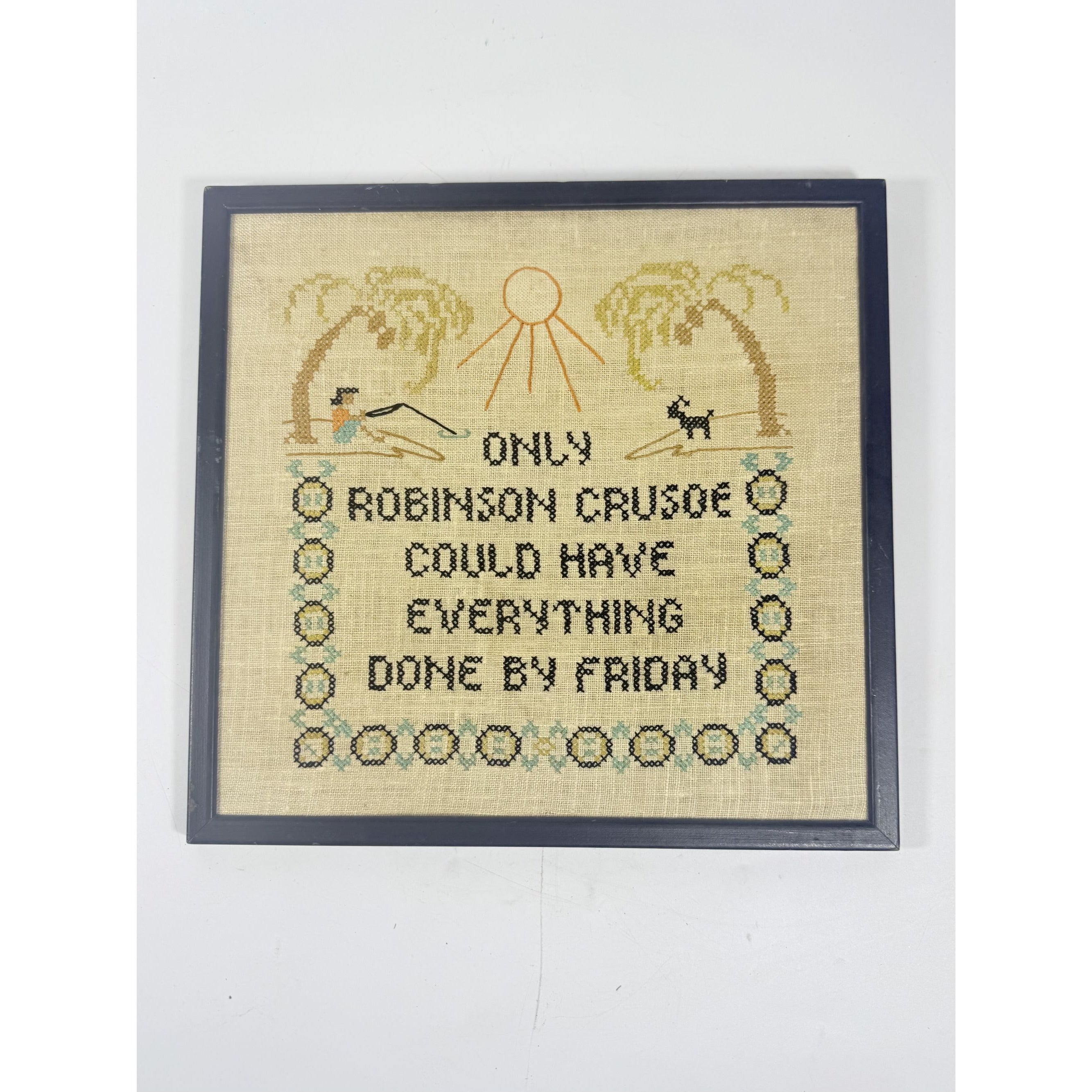Framed Needlwork Cross Stitch Humor Only Robinson Crusoe Could Have Everything Done By Friday Vintage Gallery Wall Art Home Decor
