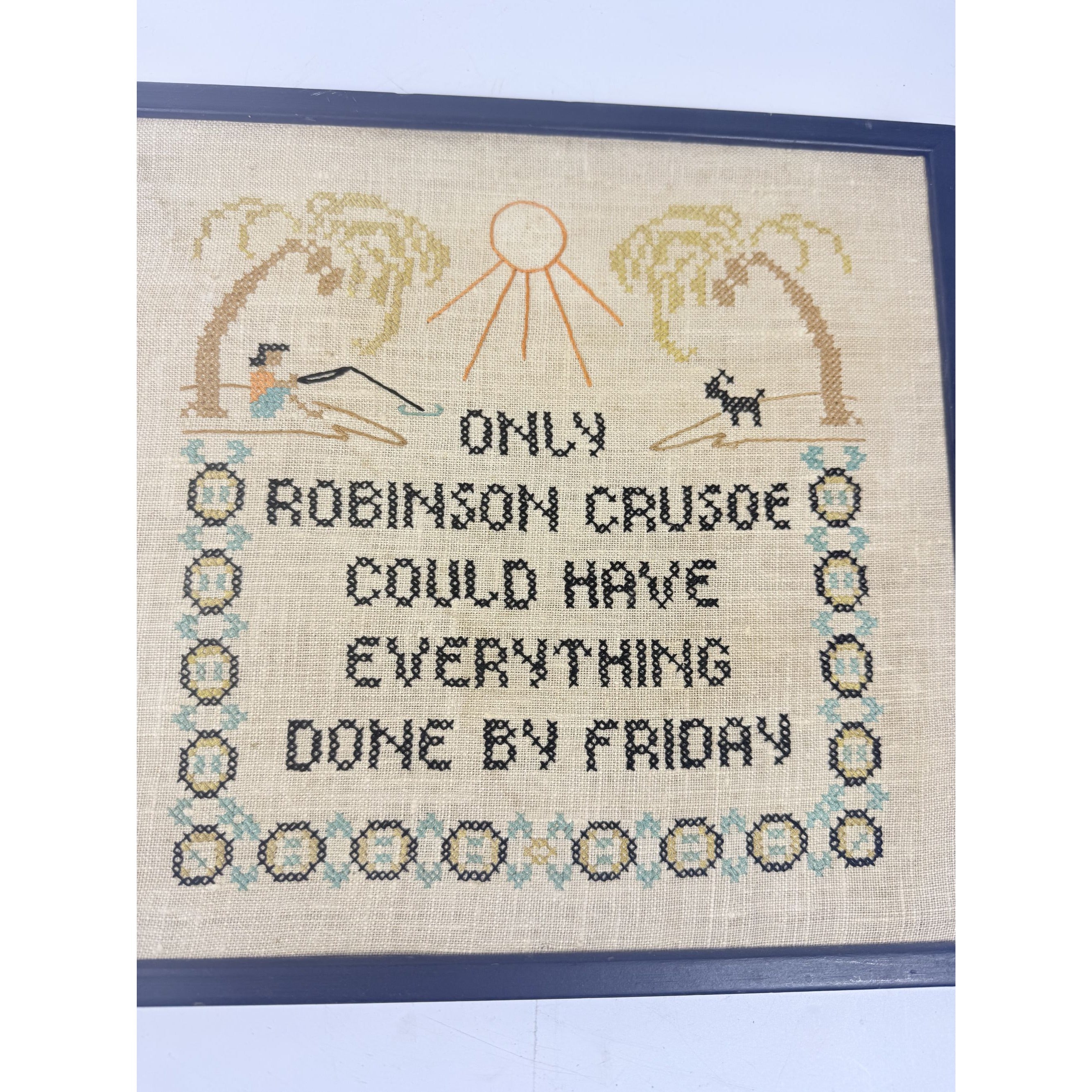 Framed Needlwork Cross Stitch Humor Only Robinson Crusoe Could Have Everything Done By Friday Vintage Gallery Wall Art Home Decor