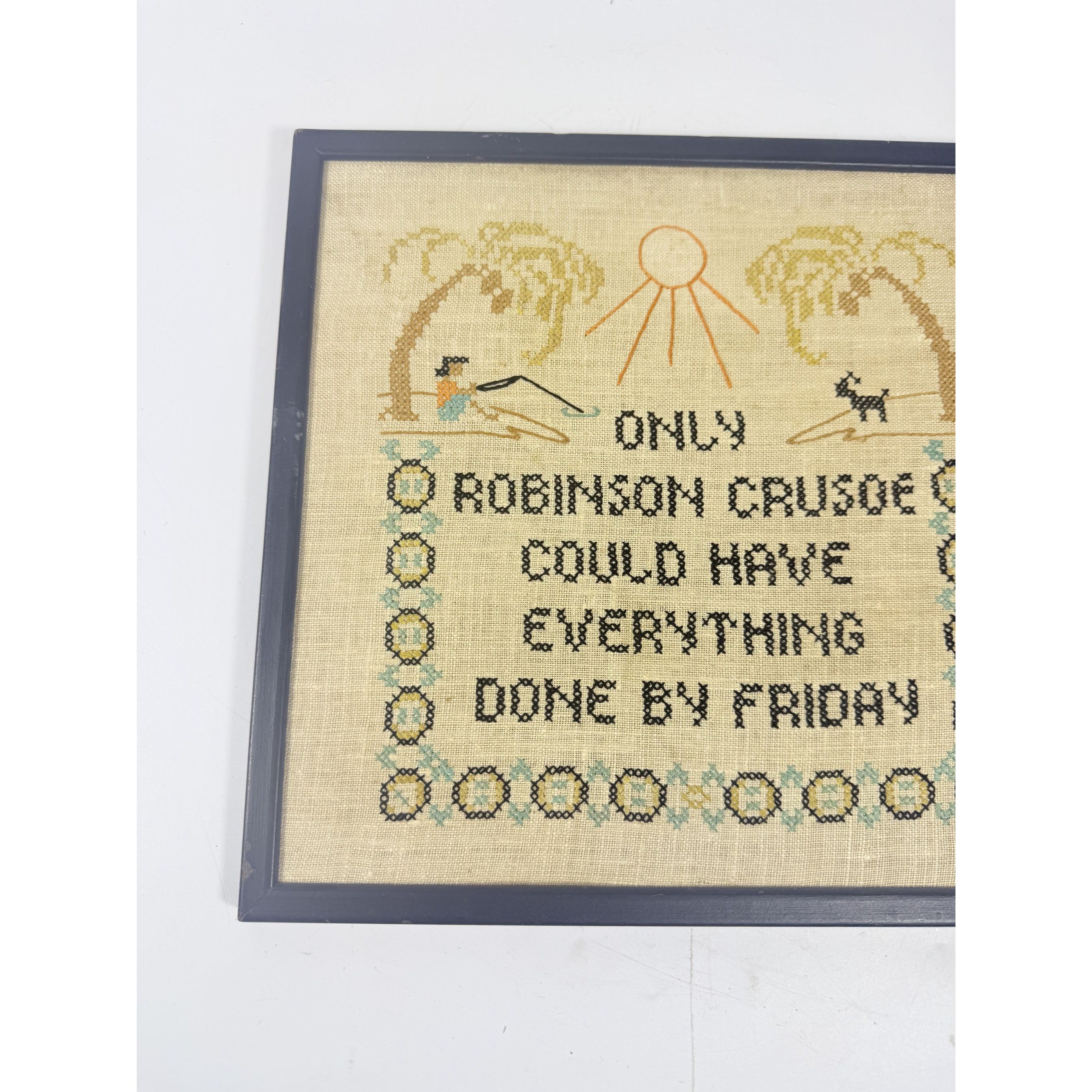 Framed Needlwork Cross Stitch Humor Only Robinson Crusoe Could Have Everything Done By Friday Vintage Gallery Wall Art Home Decor